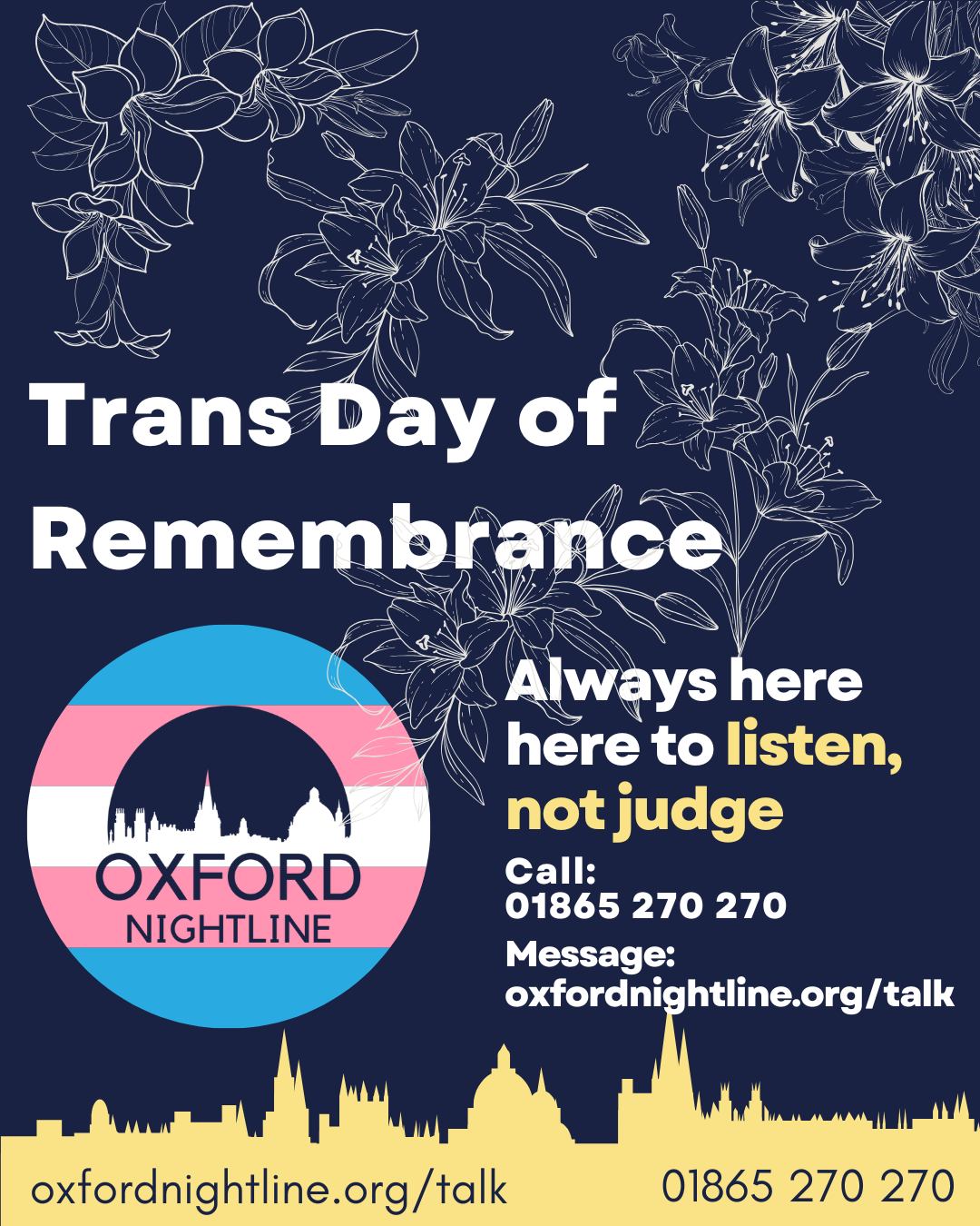 Oxford Nightline is a non-judgemental listening service for Oxford Brookes and Oxford University students - give us a ring or send us an instant message!

🕗 8pm - 8am, throughout term time.
📞 Call us at: 01865 270270
💬 Or start a chat: oxford.nightline.ac.uk/talk

Here for you. Here to listen.