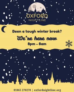 Nightline volunteers are anonymous and all callers remain anonymous. It's your choice alone what you want to share with us - we want to make sure you feel safe to talk about anything at all! 🌙⭐

🕗 8pm - 8am, throughout term time.
📞 Call us at: 01865 270270
💬 Or start a chat: oxfordnightline.org/talk

Here for you. Here to listen.