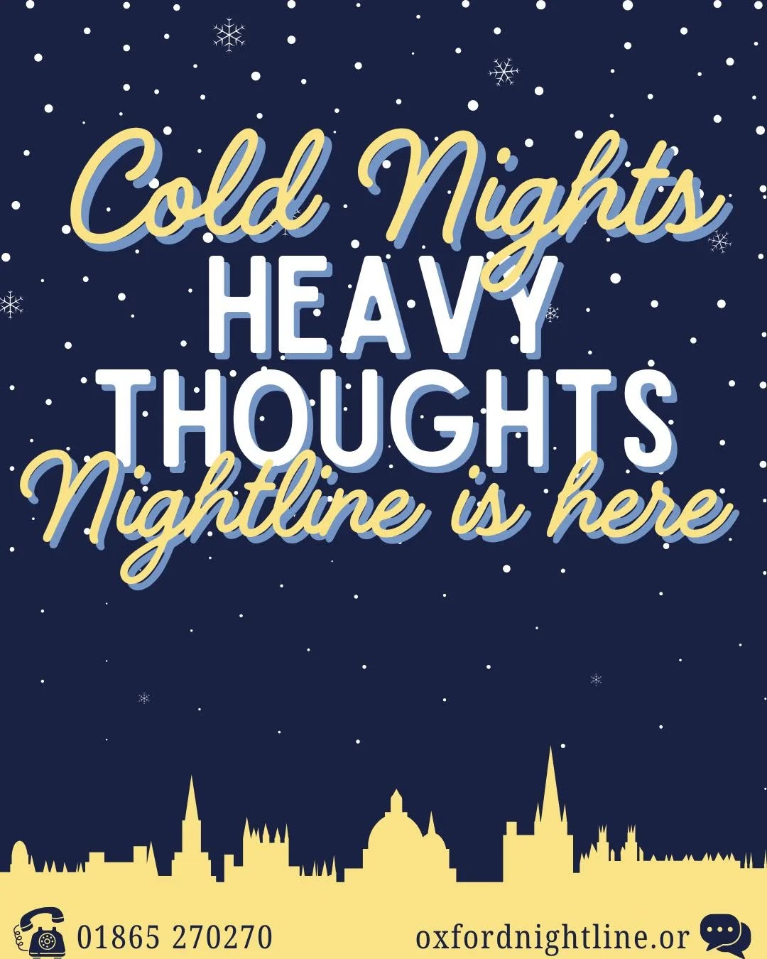 Nightline volunteers are anonymous and all callers remain anonymous. It's your choice alone what you want to share with us - we want to make sure you feel safe to talk about anything at all! 🌙⭐

🕗 8pm - 8am, throughout term time.
📞 Call us at: 01865 270270
💬 Or start a chat: oxfordnightline.org/talk

Here for you. Here to listen.