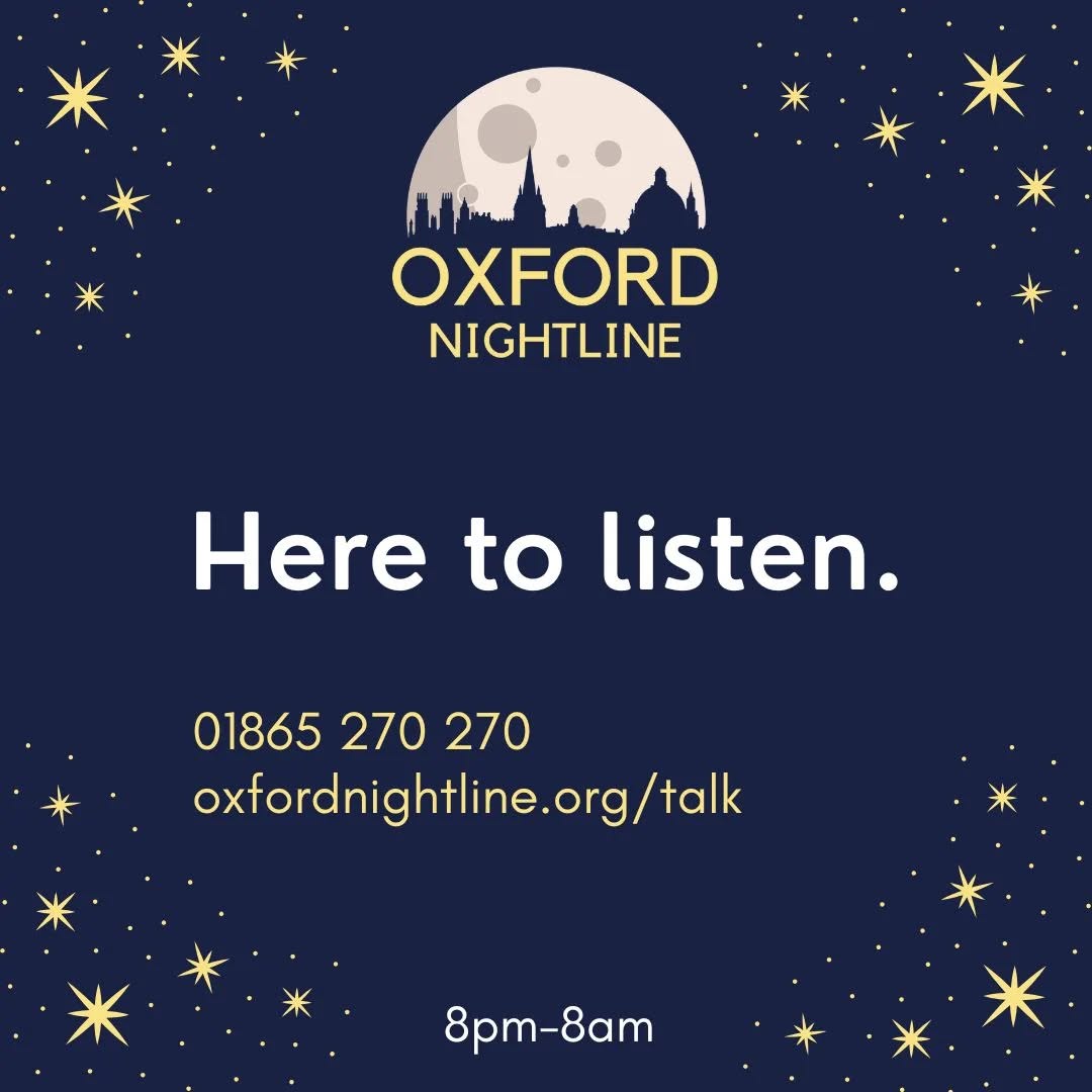 ✨️ Nightline volunteers are here to listen – no matter what you want to talk about ✨️

🕗 8pm - 8am, throughout term time.
📞 Call us at: 01865 270270
💬 Or start a chat: oxfordnightline.org/talk

Here for you. Here to listen.