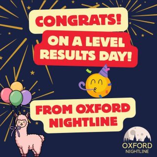 🎉 Congratulations 🎉 to all those receiving A level results today!
We're Oxford Nightline, a non-judgemental listening service for Oxford Brookes and Oxford University students - We're here for you!
🕗 8pm-8am, throughout term time
📞 Call us at: 01865 270270
💬 Or start a chat: oxfordnightline.org/talk/
Here for you. Here to listen.