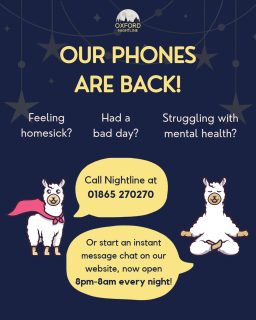 Oxford Nightline is back with its full service TODAY! Call us at 01865 270270 or start an IM (instant message) at https://oxfordnightline.org/talk/ (link also in bio). An anonymous student volunteer will always be there to listen to anything you’d like to talk about, without judgement. We know uni life can be tough, so we’re here for you 🫶
📞 01865 270270
💬 https://oxfordnightline.org/talk/
⏰ 8pm-8am every night, starting today!