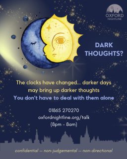 Here for you. Here to listen.
π 8pm - 8am, throughout term time.
π Call us at: 01865 270270
π¬ Or start a chat: oxfordnightline.org/talk/
Oxford Nightline is a non-judgemental listening service for Oxford Brookes and Oxford University students - give us a ring or send us an instant message!
